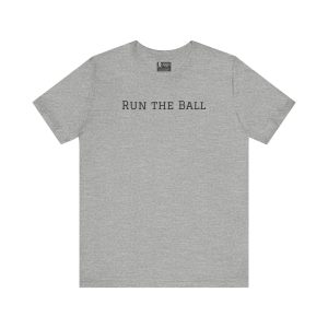 Run the Ball Unisex Jersey Short Sleeve Tee