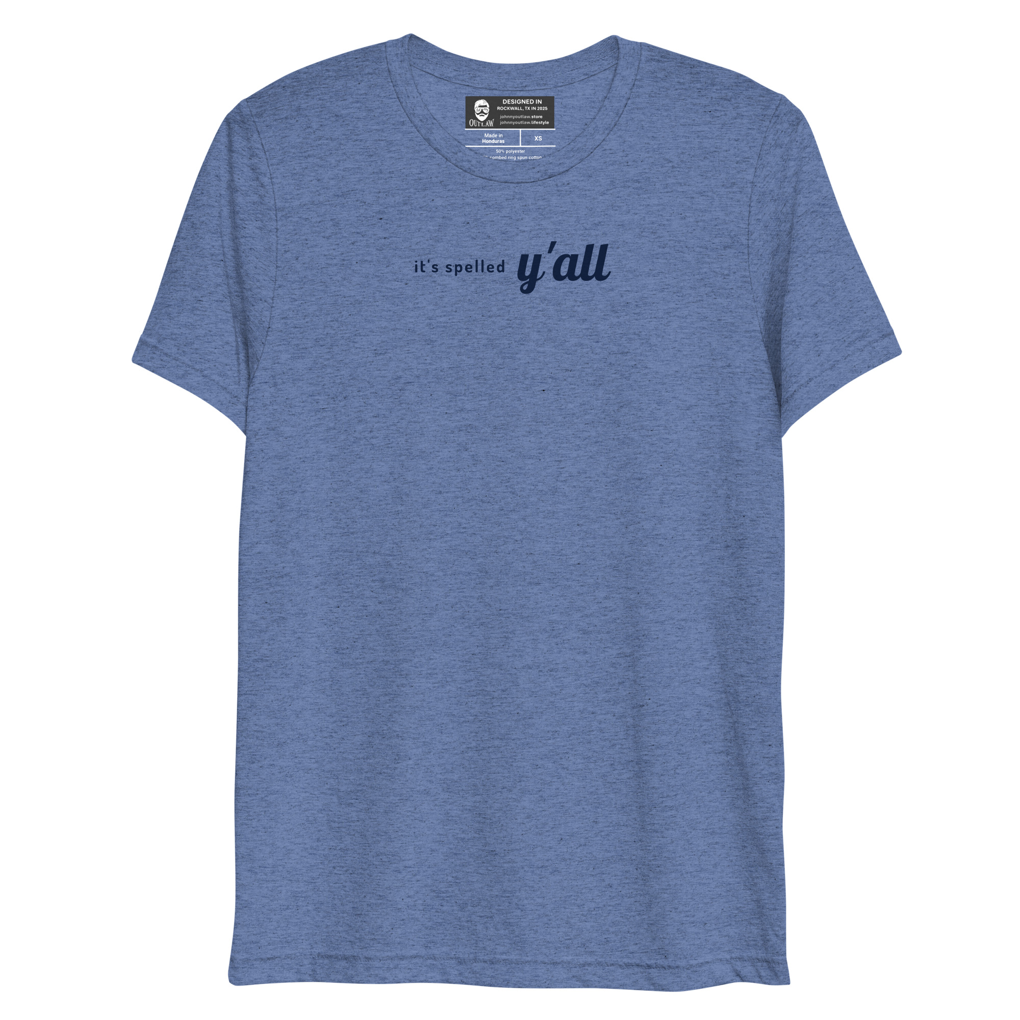 It’s spelled y’all Tri-blend unisex shirt